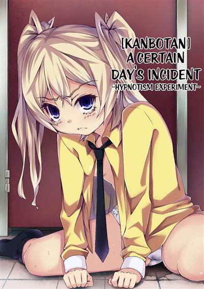 A Certain Day's Incident ~Hypnotism Experiment~ / ある日の出来事～ cover